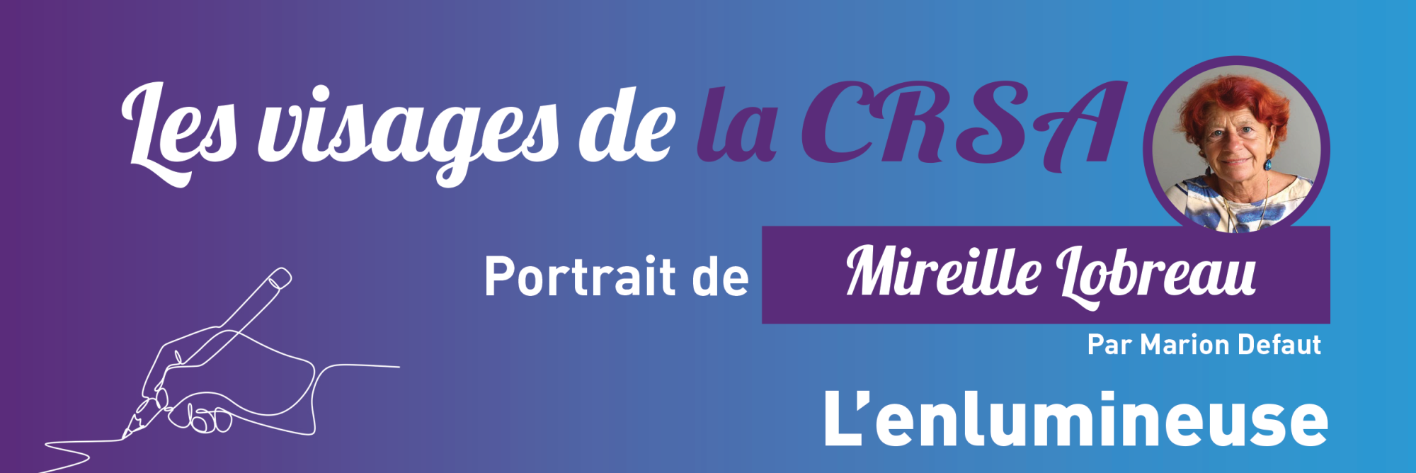 Les visages de la CRSA : Mireille Lobreau