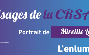 Les visages de la CRSA : Mireille Lobreau